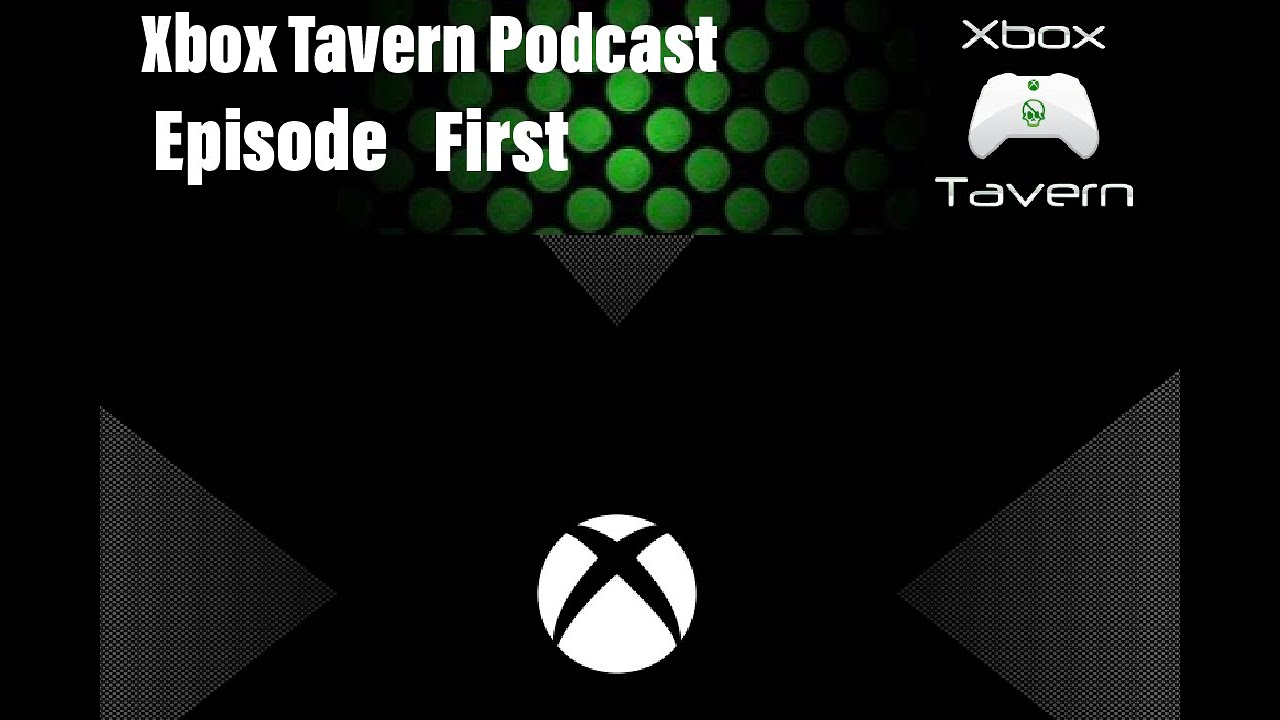 Xpod Tavern Episode First!