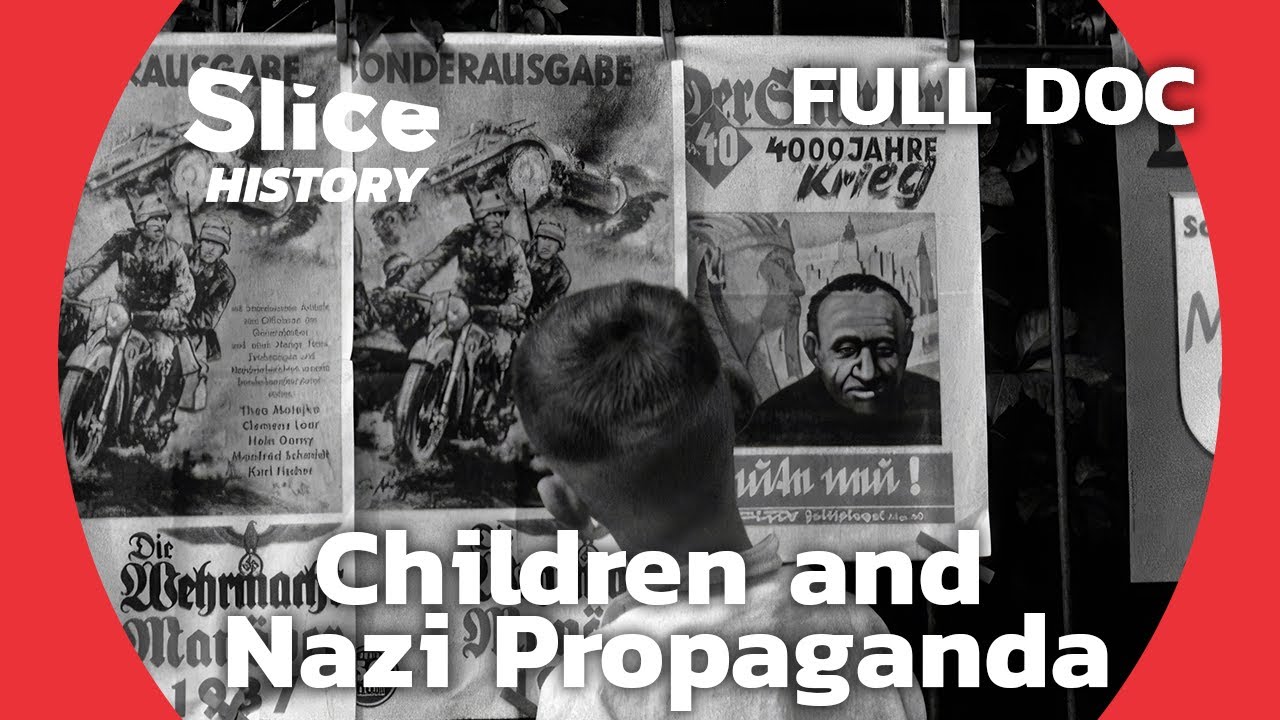 Exploiting Innocence: Children's Lives Under Nazi Propaganda I SLICE HISTORY | FULL DOCUMENTARY