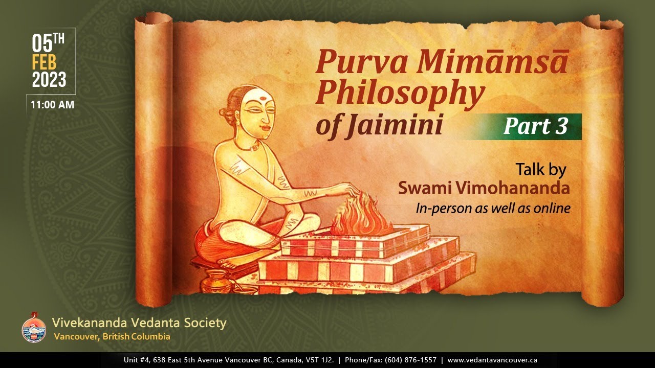 Purva Mimamsa Philosophy of Jaimini पूर्व मीमांसा (Part 3) Theory of Apurva (Swami Vimohananda)
