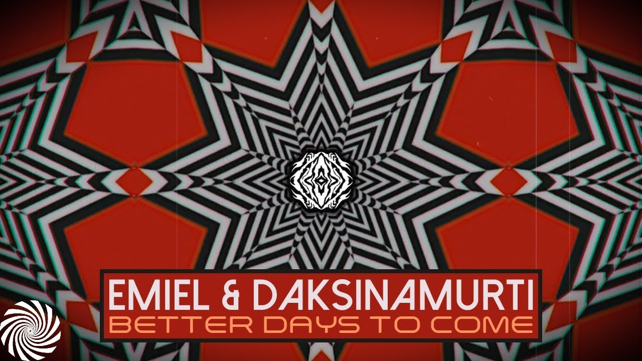 Emiel & Daksinamurti - Better Days to Come (Sangoma Records Showcase) March 2020