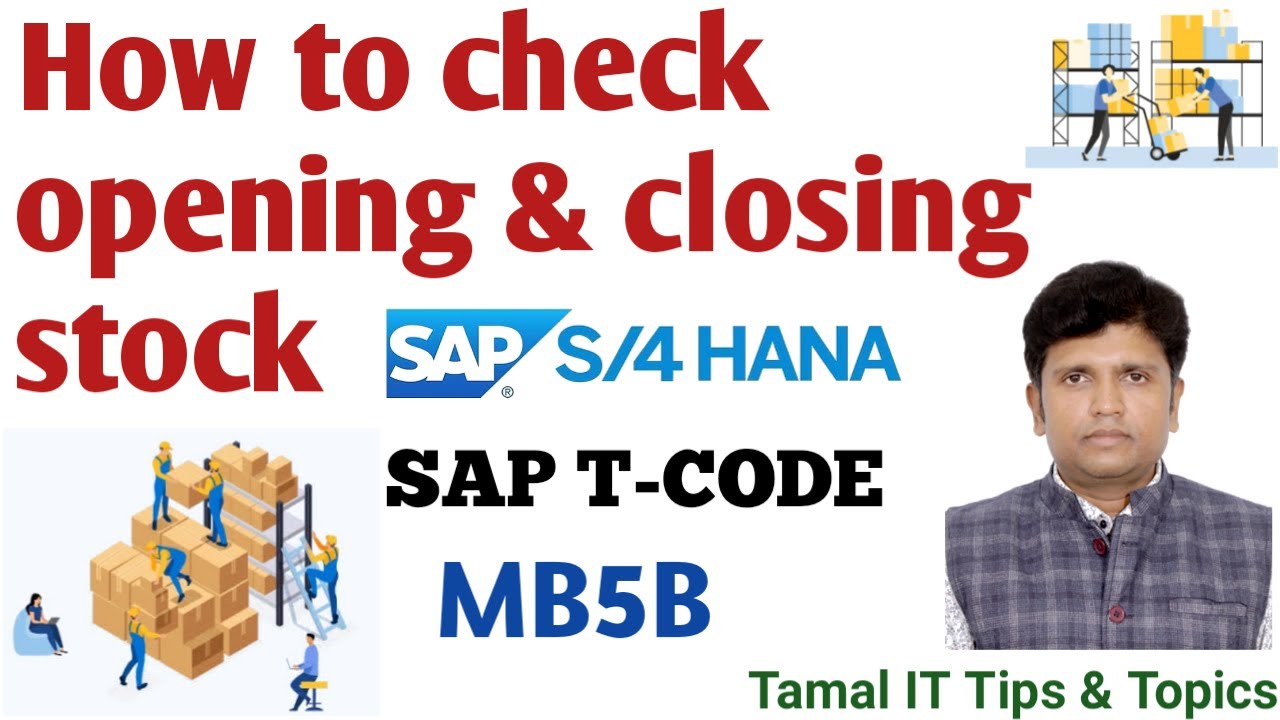 How to Check Opening & Closing Stock in SAP | SAP Stock Overview on Posting Date | SAP T-CODE: MB5B