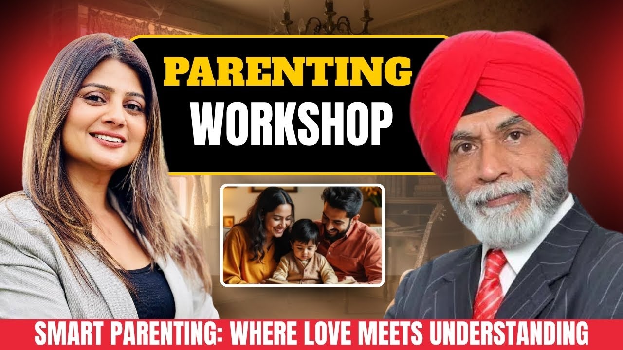 SMART PARENTING SECRETS: Stop Yelling & Gain Control with Baldev Mutta Ji & Paramjeet Kaur
