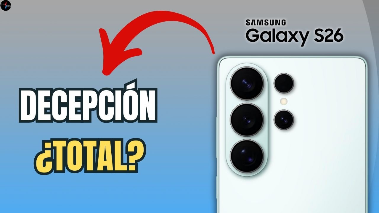 ¿EL FIN DE SAMSUNG? 💀 La decepción del Galaxy S26 Ultra y sus cámaras