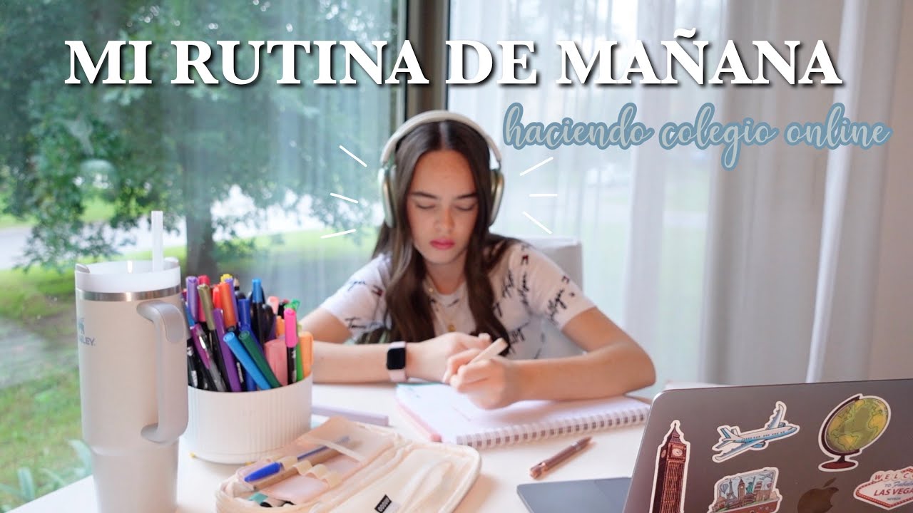 MI RUTINA DE MAÑANA | haciendo colegio online 💞