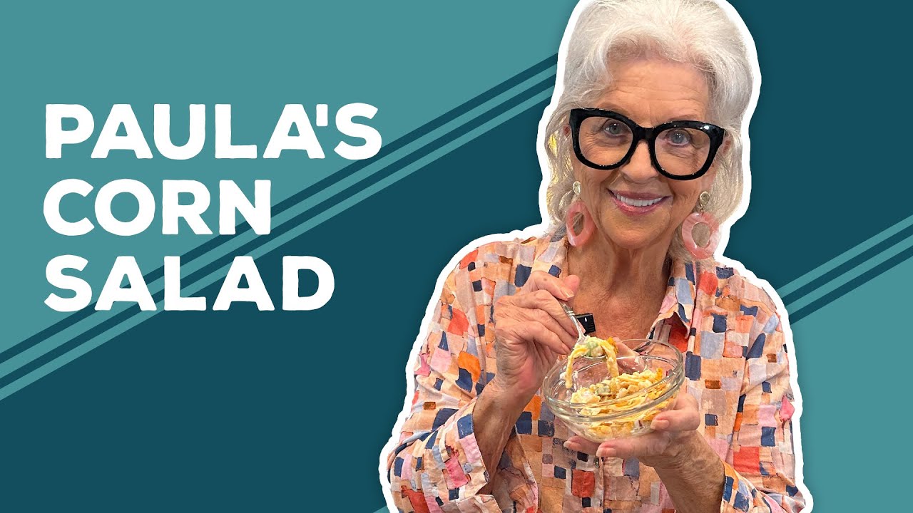 Love & Best Dishes: Paula's Corn Salad Recipe | Easy Recipes for Dinner