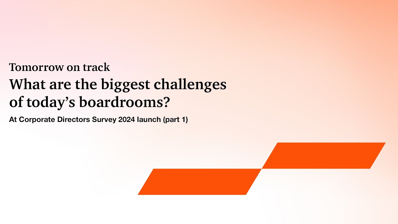 What are the biggest challenges of today’s boardrooms?