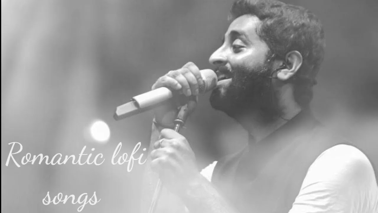 ||Lo-fi romantic songs|| Arijit Singh special.🩶🩶