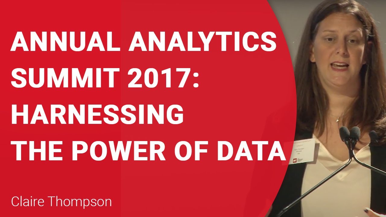 Annual Analytics Summit 2017: Harnessing the Power of Data