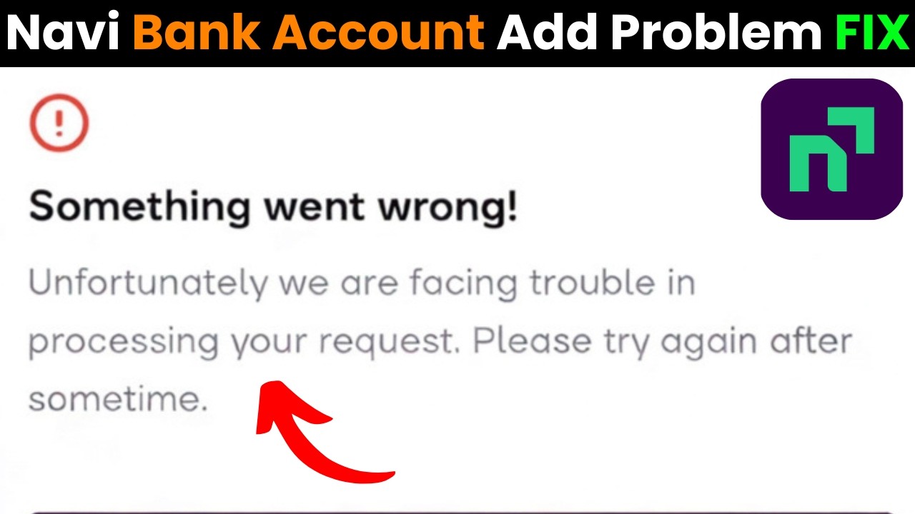 🔥 Navi App Bank Account Add Failed Fix | UPI Error Solution | Mobile Payment Issue Solved 2026
