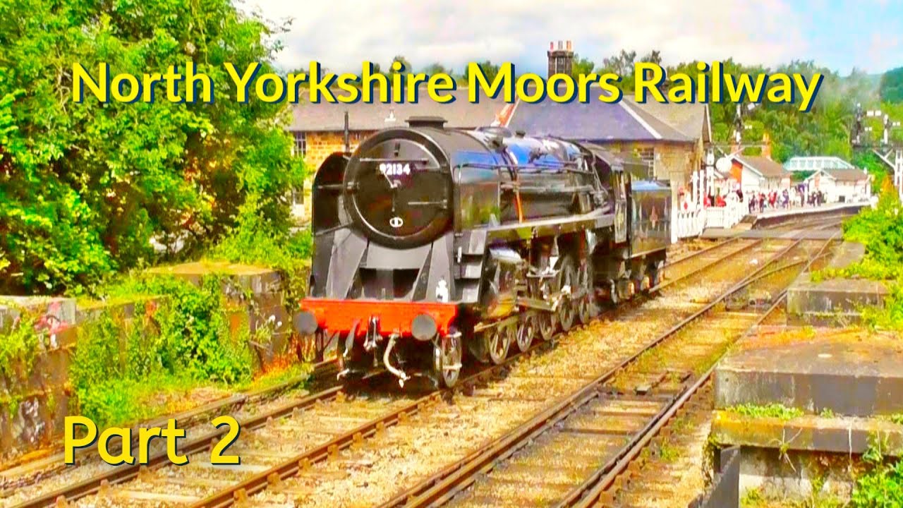 NYMR Levisham & Grosmont Stations Part 2 - North Yorkshire Moors Railway - Grosmont Station