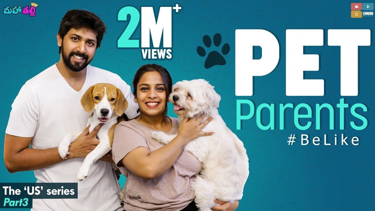 Pet Parents Be Like - "Us" Series Part - 3 || Mahathalli || Tamada Media