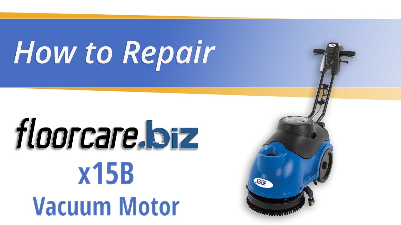 Step-by-Step Guide: Replacing the Vacuum Motor on floorcare.biz x15B