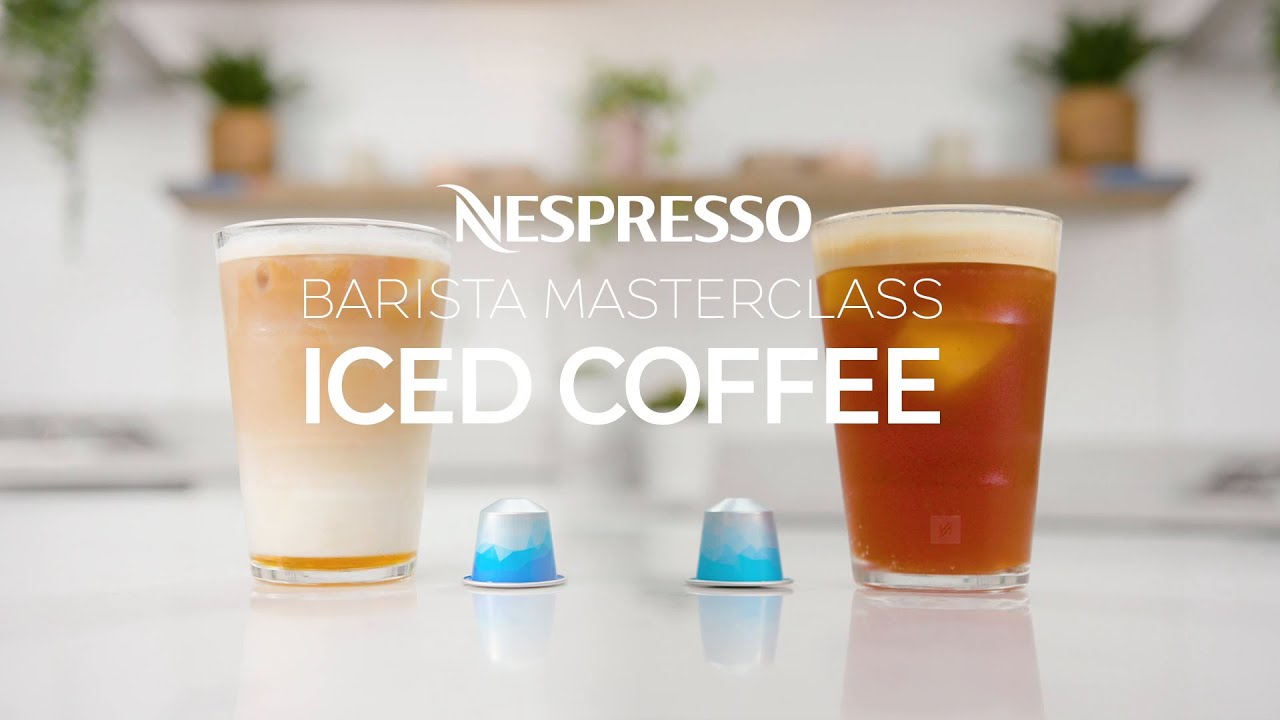 Nespresso Barista Masterclass &ndash; Iced Latte & Black Coffee Over Ice | Original | UK & Ireland