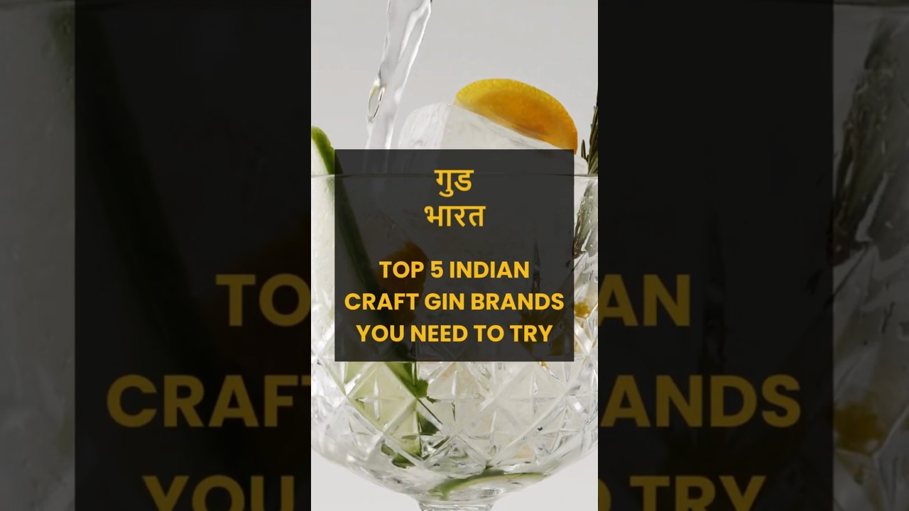 Top 5 Indian Craft Gin Brands You Must Try – A GoodBharat Exclusive 🍸