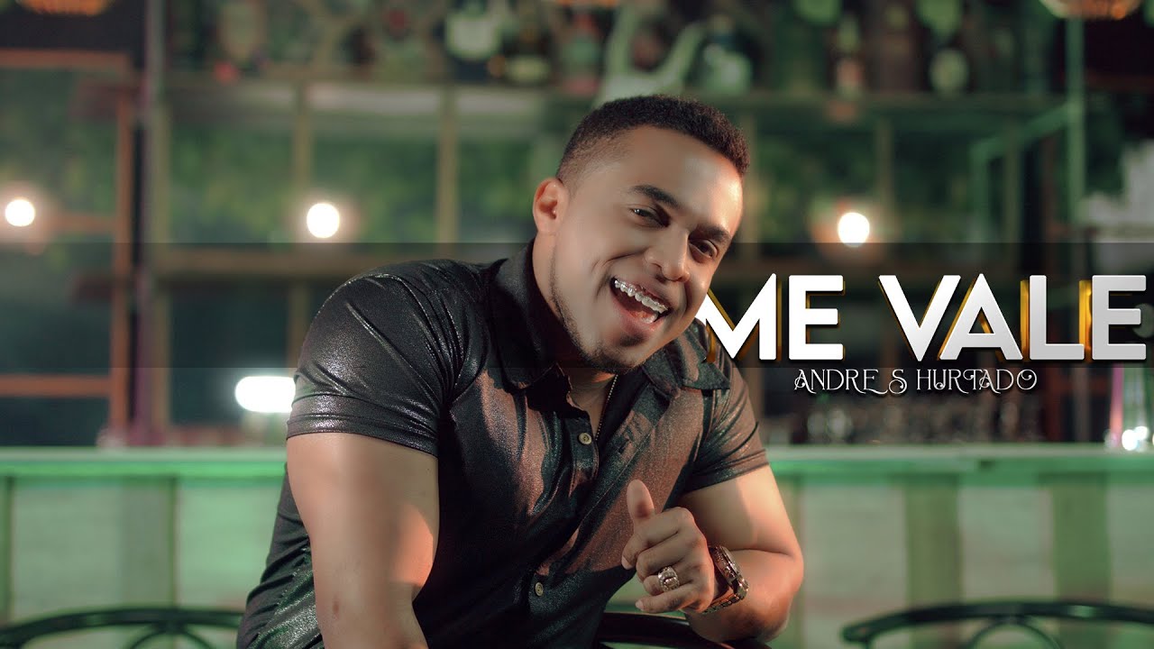 Andres Hurtado - Me vale