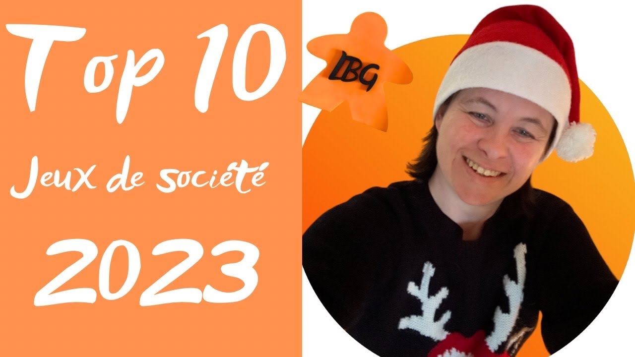Top 10 Jeux de Société 2023 (un peu de blabla)