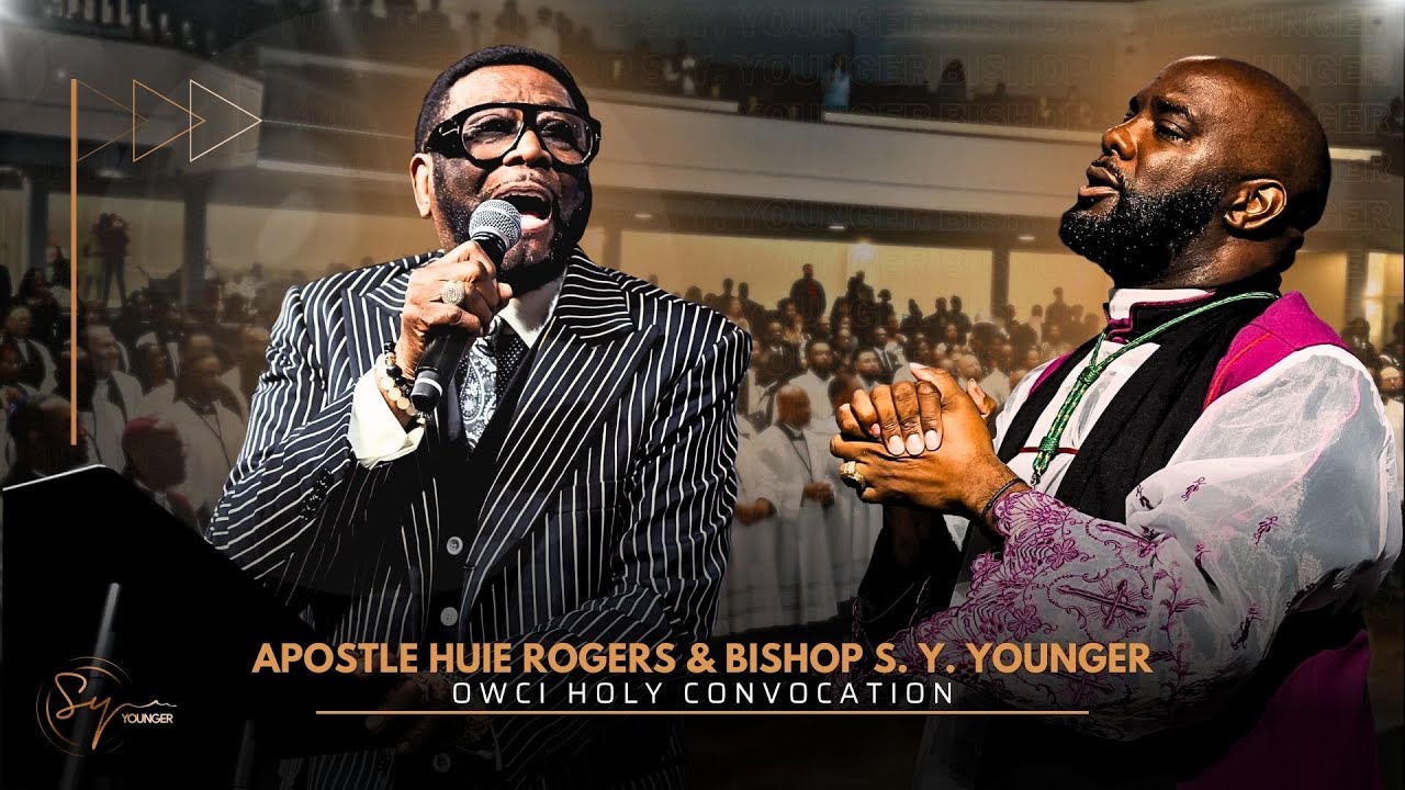 Apostle Huie L. Rogers & Bishop S. Y. Younger