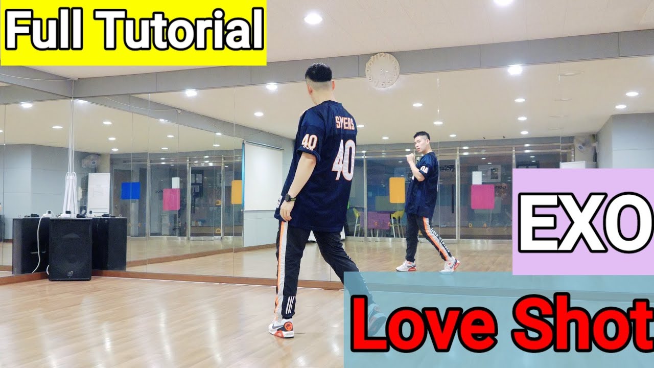 [Full Tutorial] EXO(엑소) - 'Love Shot' 전체 안무배우기 | kai(카이)ver. | by. dance soldier