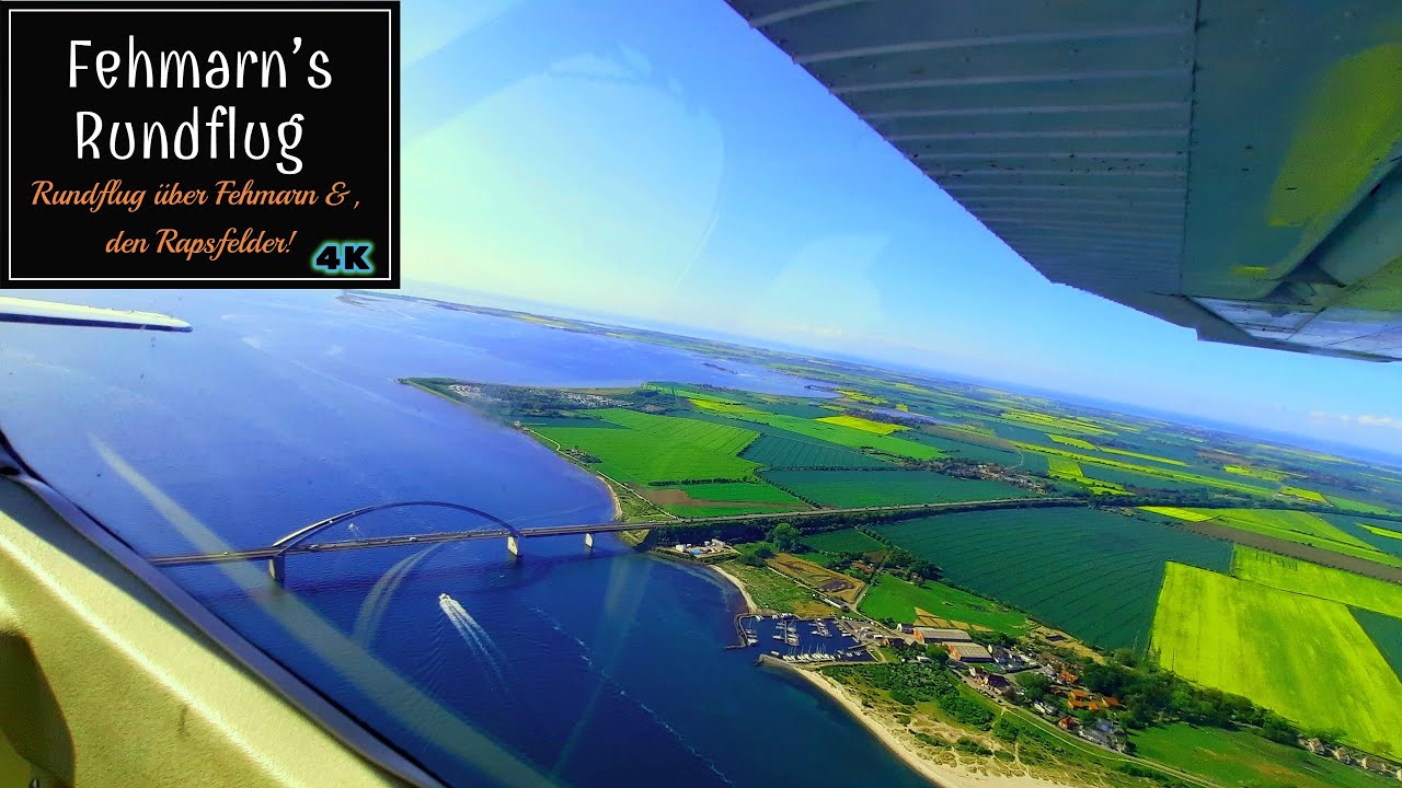 Fehmarn von oben |4K | Rundflug über Fehmarn &, den Rapsfelder!
