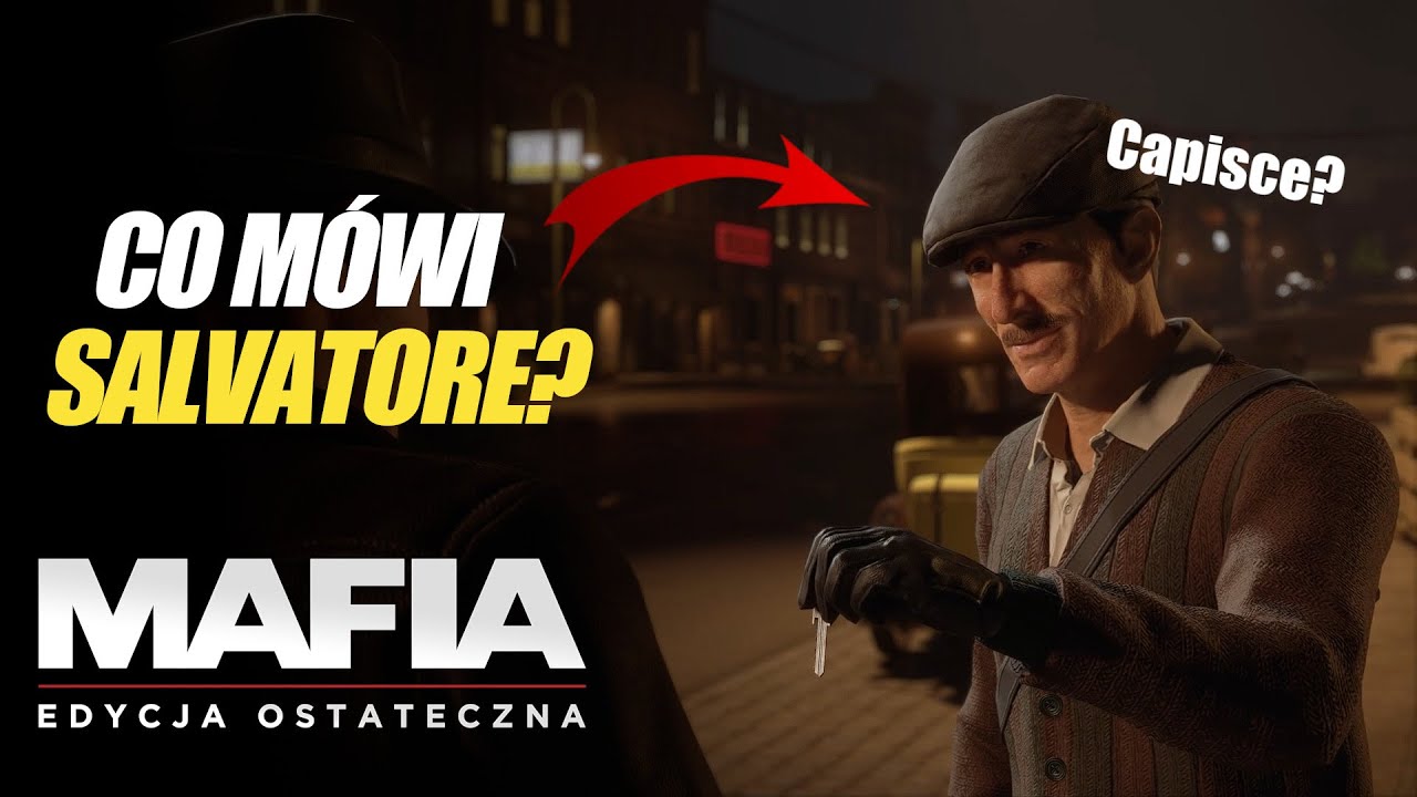 Co naprawdę mówi Salvatore? | MAFIA DEFINITIVE EDITION