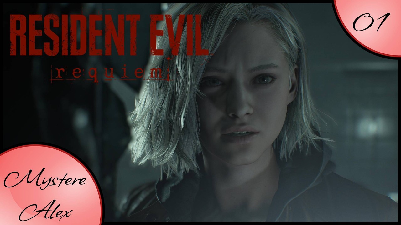 RESIDENT EVIL REQUIEM #1 FR | LE RETOUR DE L'HORREUR ! ( LET'S PLAY FR )