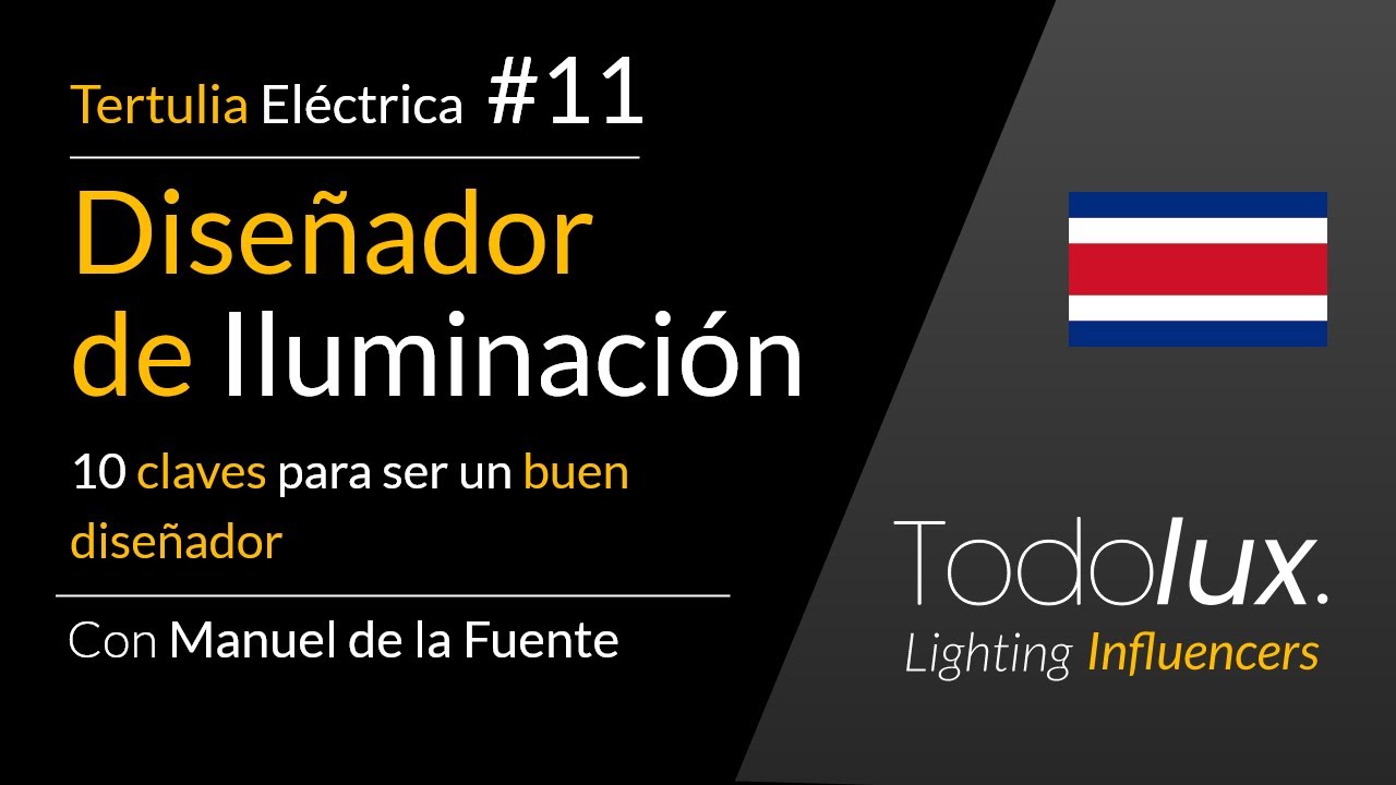 10 Claves para ser un buen diseñador de iluminación