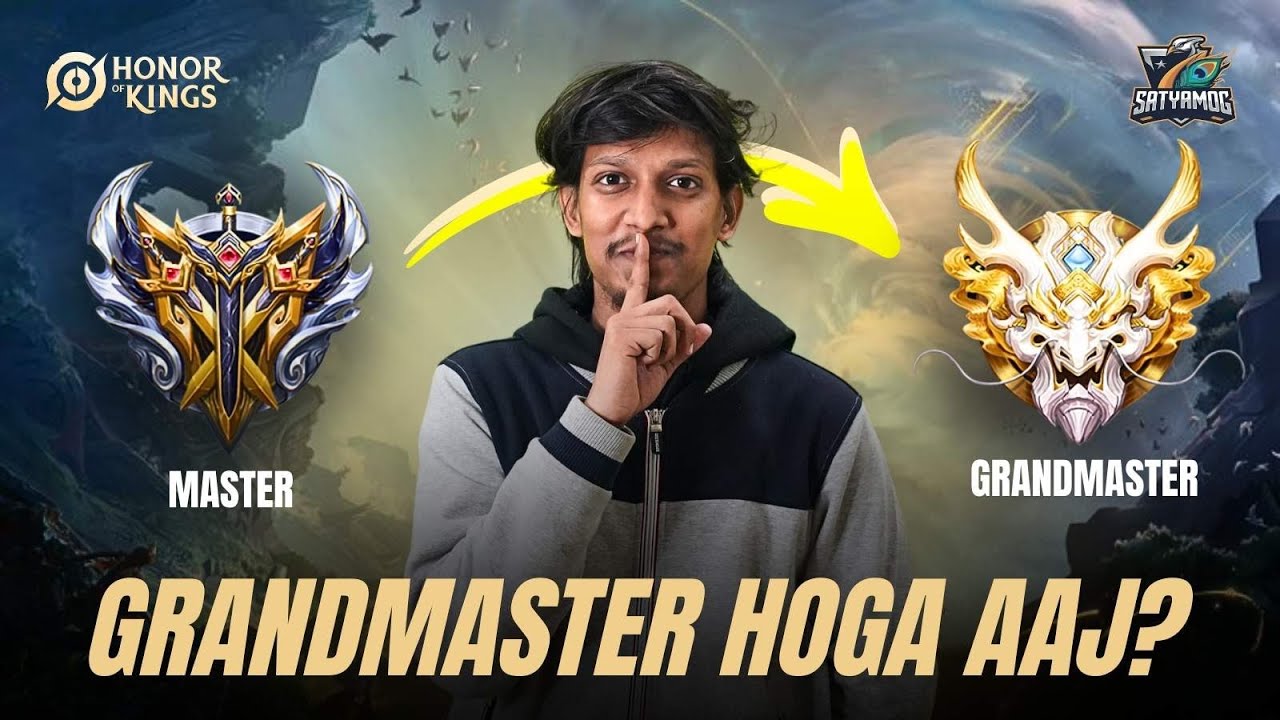 Let's hit Grandmaster today | SatyamOG #honorofkings #hok