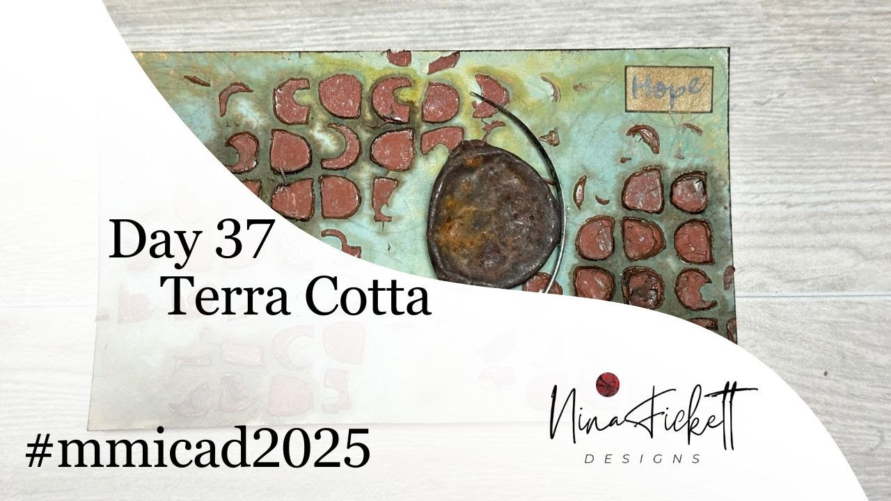 Mixed Media ICAD | Day 37 Terra Cotta| 