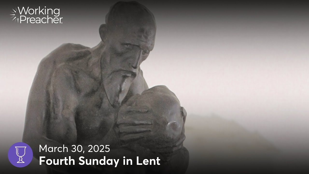 Sermon Brainwave 1014: Fourth Sunday in Lent (Year C) - March 30, 2025