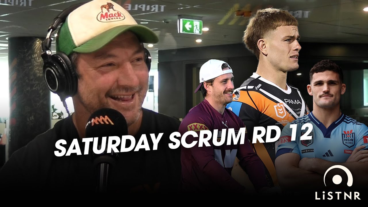 Saturday Scrum | Major Origin Preview & Lachlan Galvin Saga Takes Another Turn! | Triple M