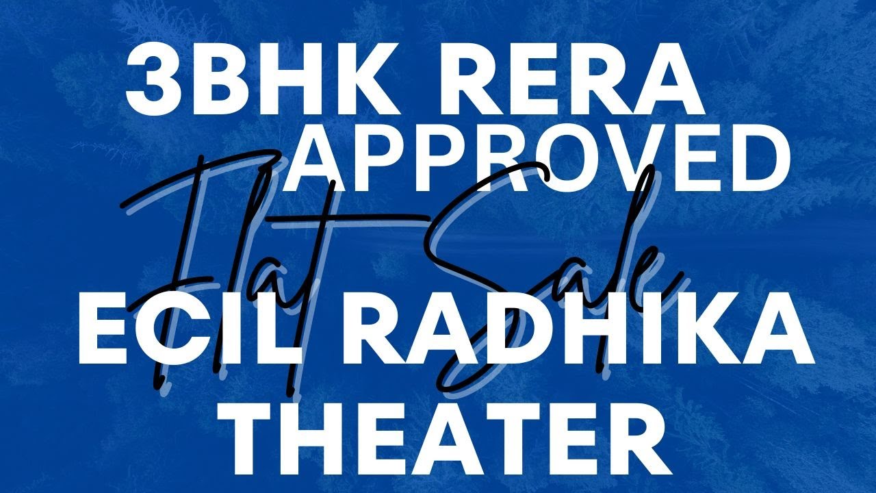 RERA APPROVED 3BHK FLAT SALE @ ECIL : 9849072222