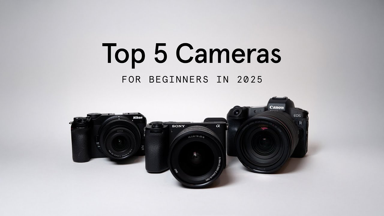 Top 5 Cameras for Beginners in 2025