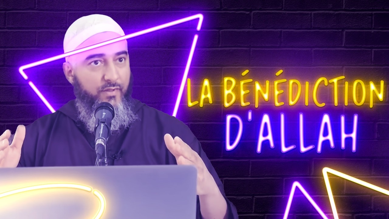LA BÉNÉDICTION D'ALLAH