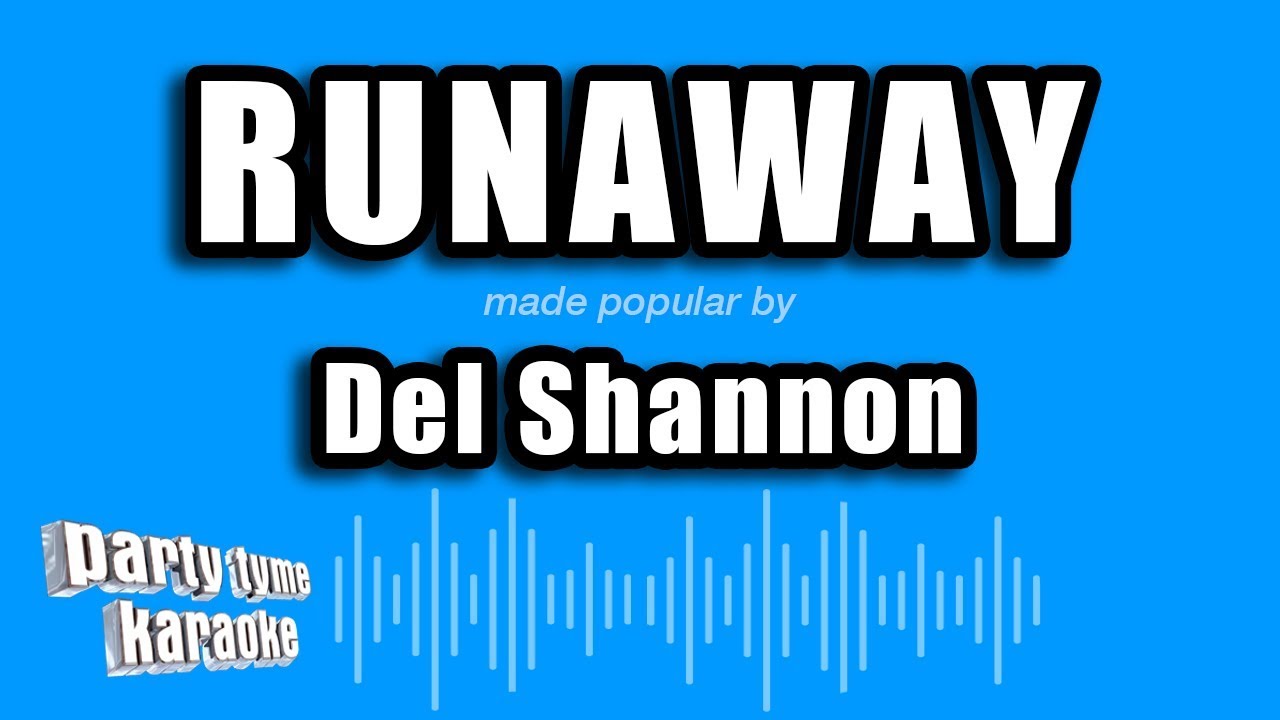 Del Shannon - Runaway (Karaoke Version)