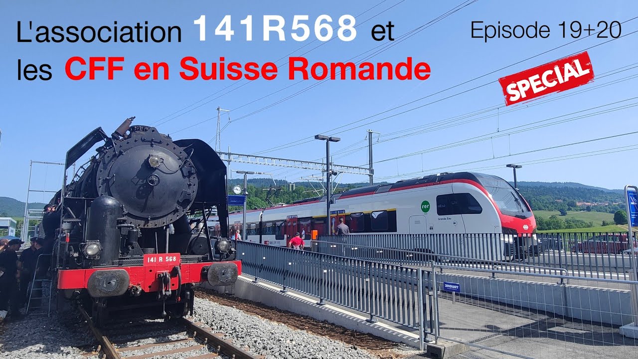 [S2-E19/20] L'association 141R568 et les CFF en Suisse Romande - Rail One