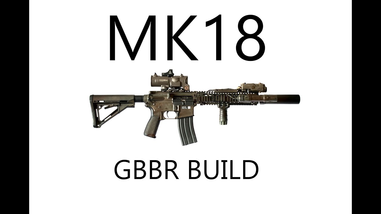 A Perfect MWS MK18 GBBR: Key Components & Tips #airsoft