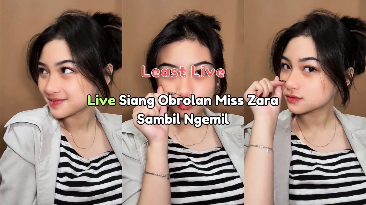 Live Siang Obrolan Miss Zara Sambil Ngemil