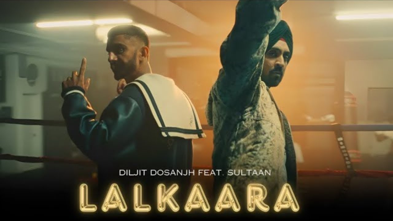 Diljit Dosanjh : Lalkara (Official Video) Sultaan | Ghost | Diljit Dosanjh New Album | New Song