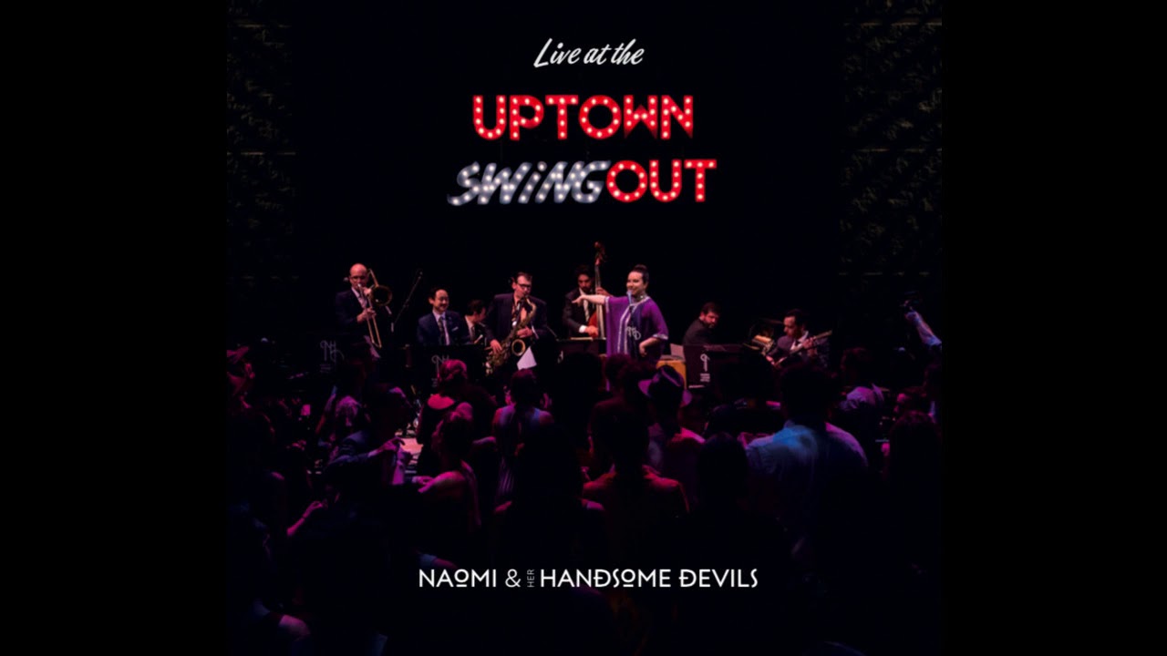 LOVE - Naomi & Her Handsome Devils