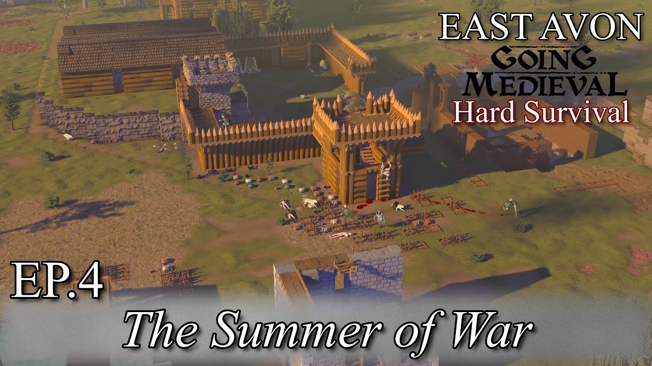Going Medieval: East Avon – EP4: The Summer of War