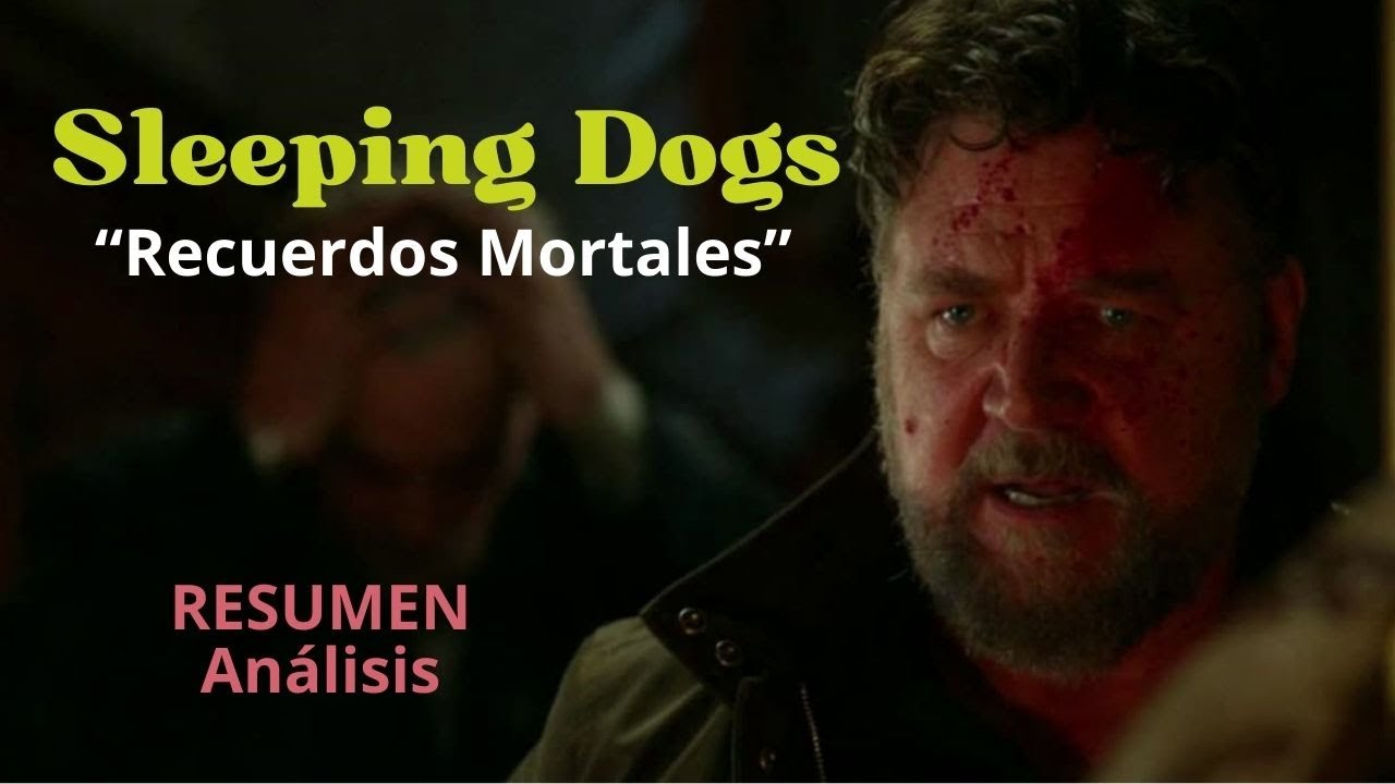 SLEEPING DOGS | RESUMEN Y ANÁLISIS |