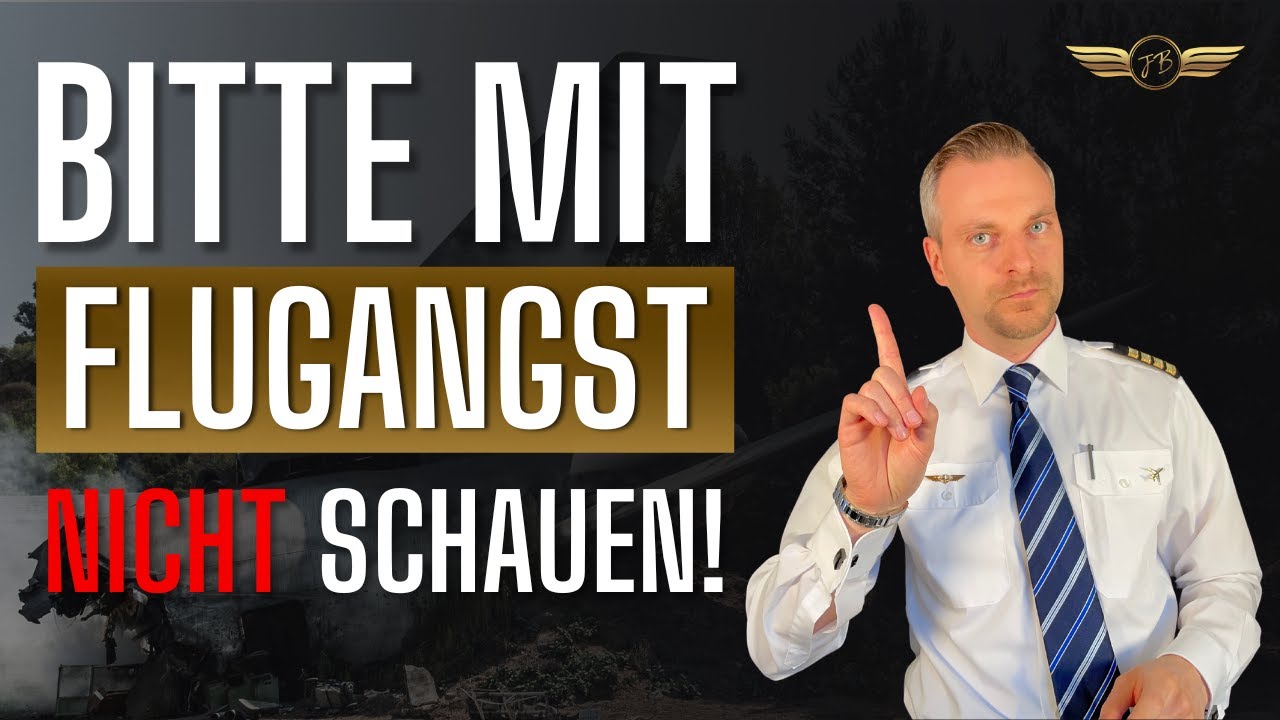Captain Julien packt aus: Die Wahrheit über Flugangst!
