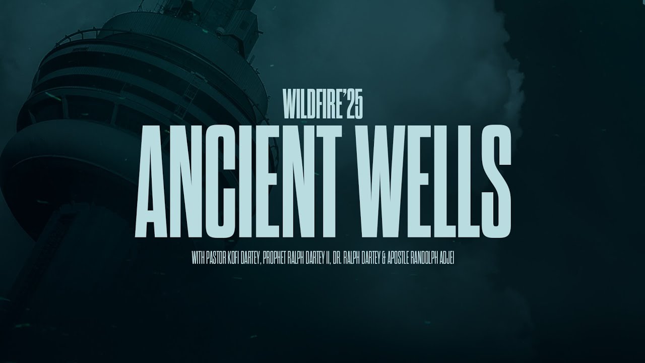 WILDFIRE ‘25 : ANCIENT WELLS - DAY 1 || DR. RALPH DARTEY