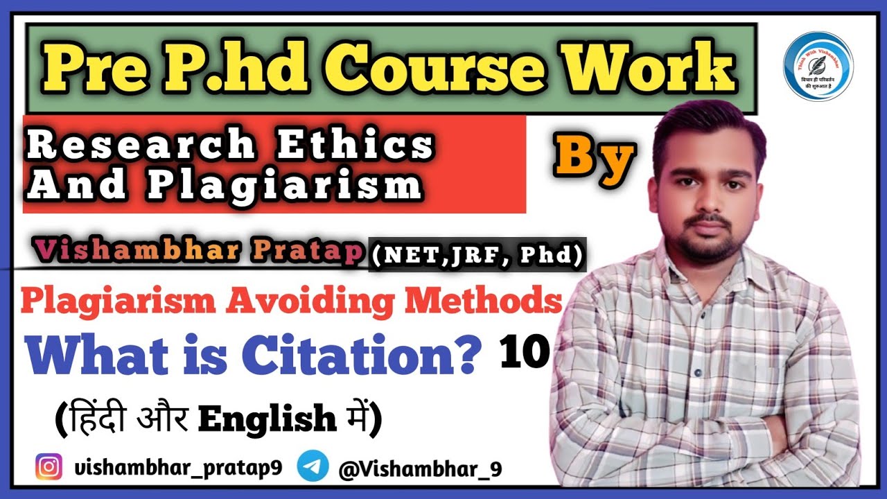 Research Ethics & Plagiarism in Hindi and English |Pre-PhD Coursework | Citation style
