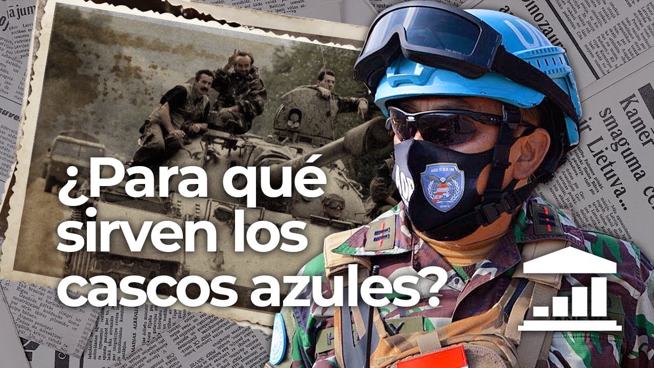 ¿Cómo funciona el EJERCITO de la ONU?: Los CASCOS AZULES - VisualPolitik