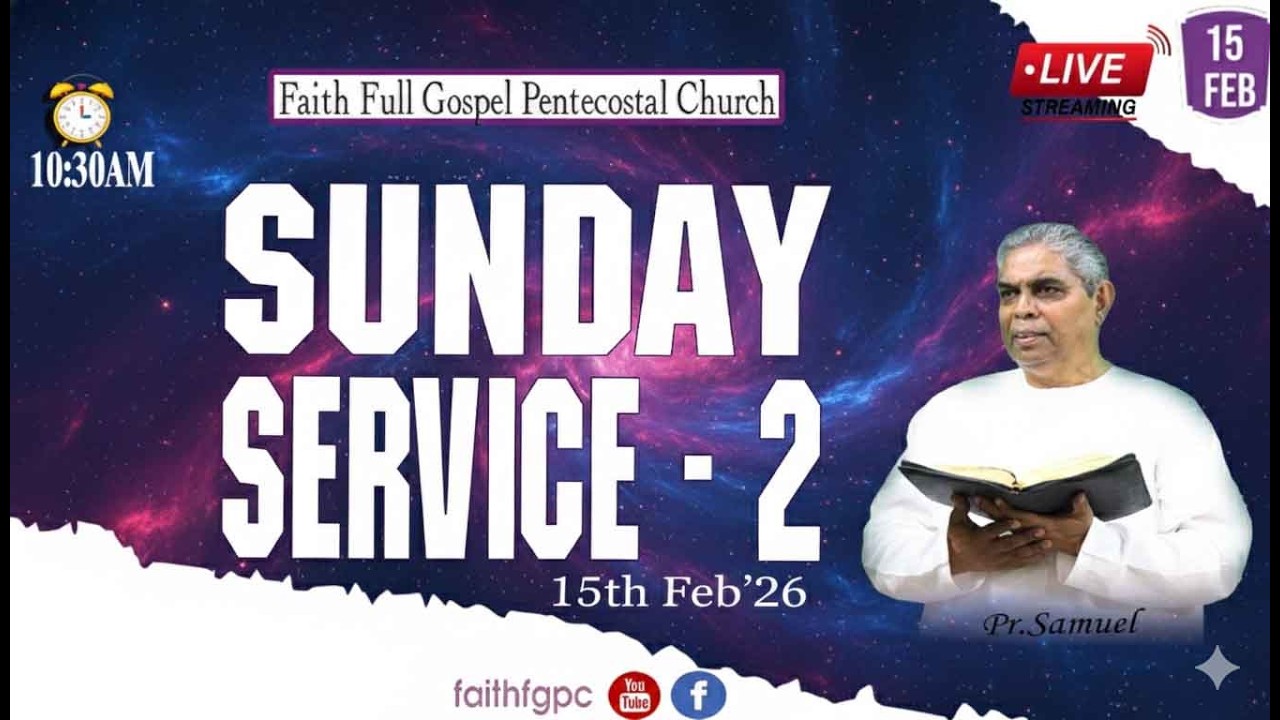 Faith FGPC Live 15-02-2026 |  ஞாயிறு  இரண்டாம் ஆராதனை | SUNDAY 2nd SERVICE