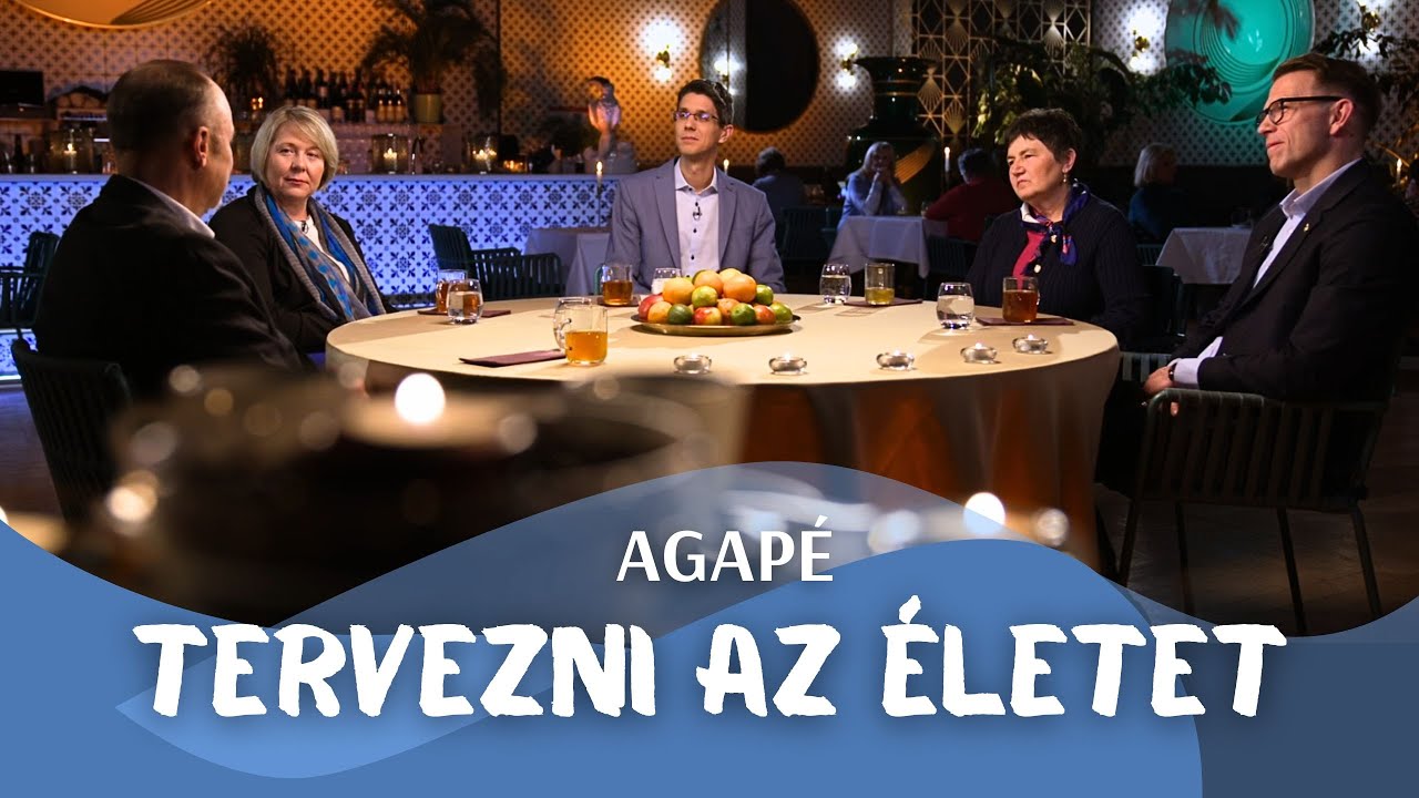 AGAPÉ - Tervezni az életet (159. adás)