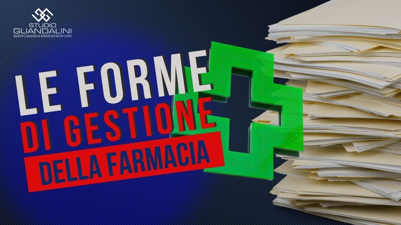 Le forme di gestione della farmacia