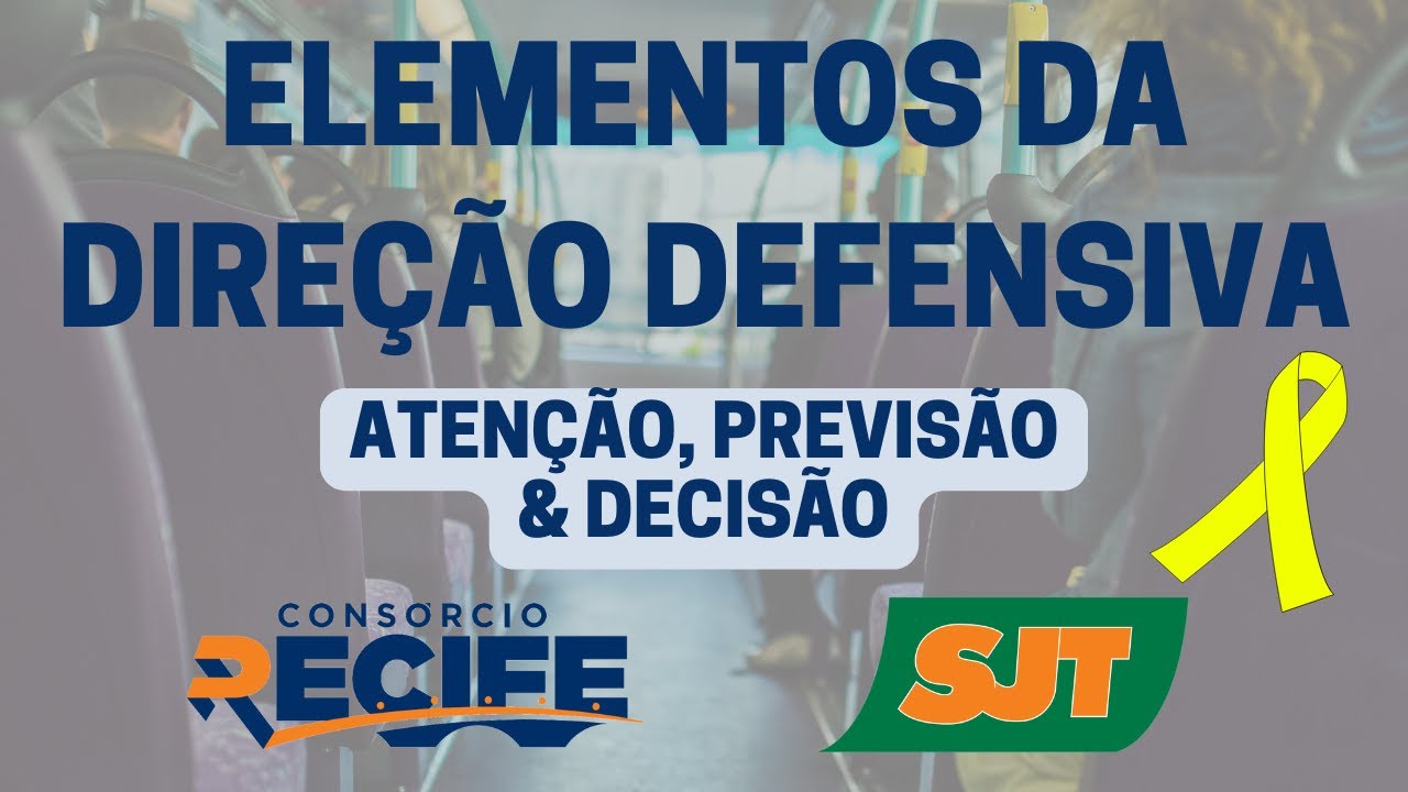 Direção Defensiva - Atenção, Previsão e Decisão (Maio Amarelo 2025)