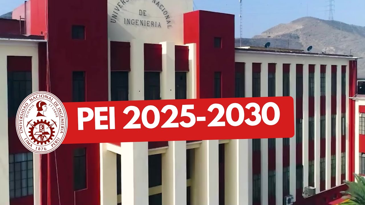 Plan Estratégico Institucional UNI (PEI) 2025-2030